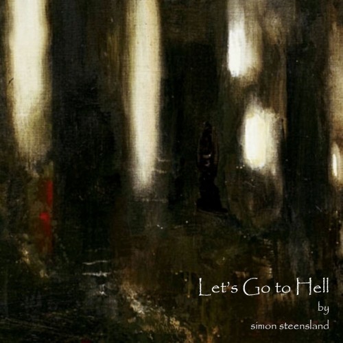 SIMON STEENSLAND / サイモン・スティーンズランド / LET'S GO TO HELL