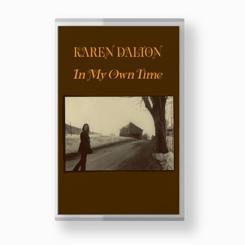 KAREN DALTON / カレン・ダルトン / IN MY OWN TIME 50TH ANNIVERSARY (CASSETTE)