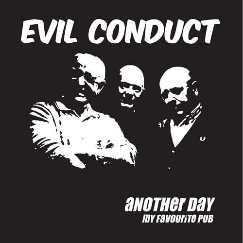 EVIL CONDUCT / ANOTHER DAY (7")