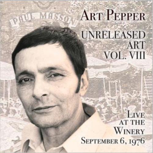 ART PEPPER / アート・ペッパー / Unreleased Art Vol. VIII