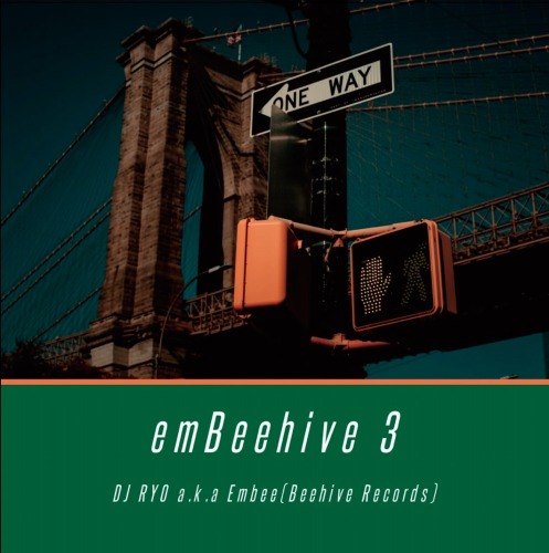 DJ RYO a.k.a Embee / emBeehive 3