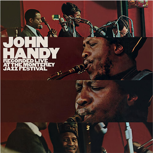 JOHN HANDY / ジョン・ハンディ / At The Monterey Jazz Festival