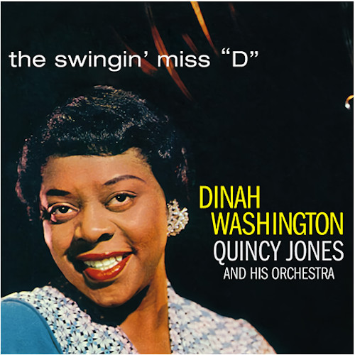 DINAH WASHINGTON / ダイナ・ワシントン / Swingin’ Miss “D”