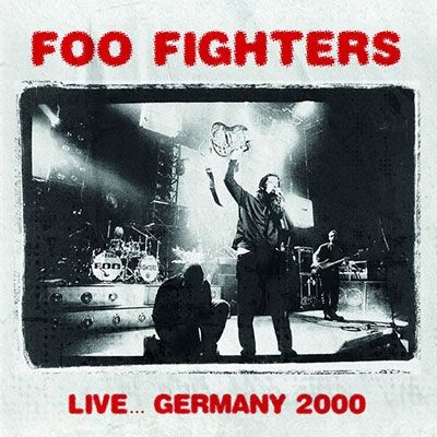 FOO FIGHTERS / フー・ファイターズ / LIVE...GERMANY 2000 / ライヴ・ジャーマニー 2000