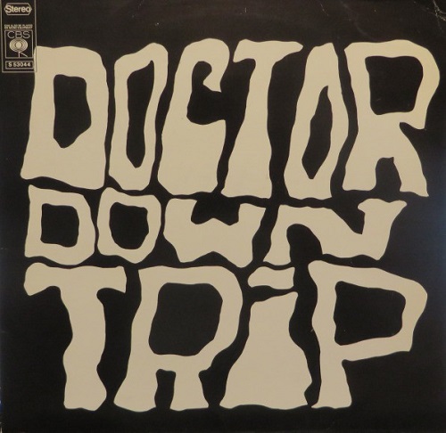 DOCTOR DOWN TRIP / ドクター・ダウン・トリップ / DOCTOR DOWN TRIP
