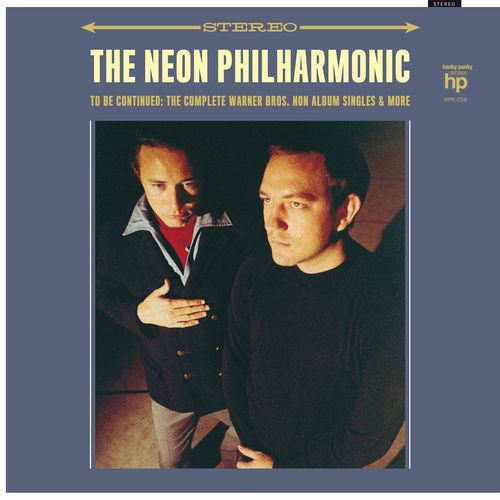 NEON PHILHARMONIC / ネオン・フィルハーモニック / TO BE CONTINUED: THE COMPLETE WARNER BROS. NON ALBUM SINGLES & MORE (LP)