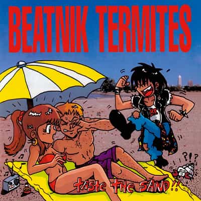 BEATNIK TERMITES / ビートニク・ターマイツ / TASTE THE SAND (LP/BLUE/YELLOW VINYL)