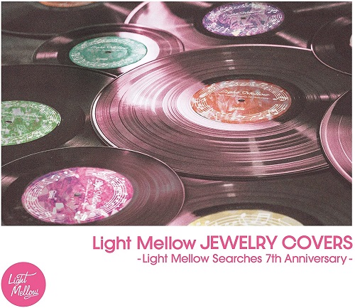V.A. (AOR) / Light Mellow Searches presents JEWELRY COVERS~ 7th Anniversary ~