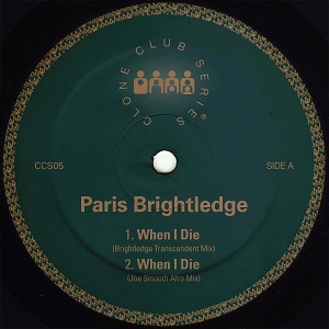 PARIS BRIGHTLEDGE / WHEN I DIE