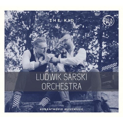 LUDWIK SARSKI ORCHESTRA / ルドヴィク・サルスキ・オーケストラ / Kid