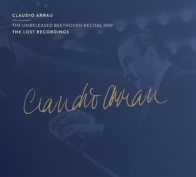 CLAUDIO ARRAU / クラウディオ・アラウ / UNRELEASED BEETHOVEN RECITAL 1959