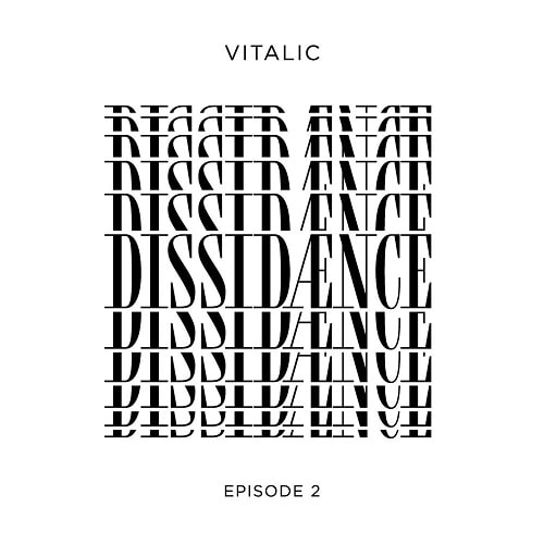 VITALIC / ヴァイタリック / DISSIDDANCE (EPISODE 2) 