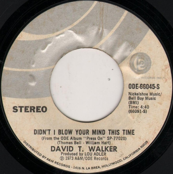 DAVID T. WALKER / デイヴィッド・T.ウォーカー / DIDN'T I BLOW YOUR MIND THIS TIME