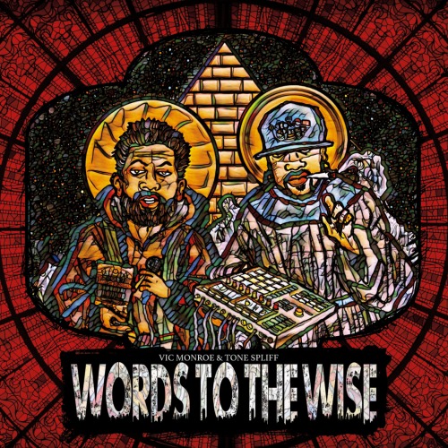 VIC MONROE & TONE SPLIFF / WORDS TO THE WISE