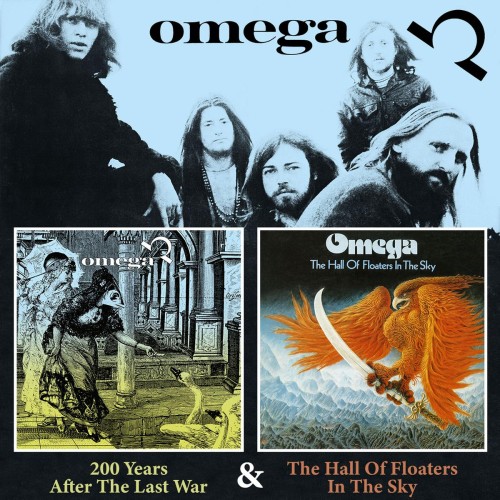 OMEGA (PROG: HUN) / オメガ / 200 YEARS AFTER THE LAST WAR & THE HALL OF FLOATERS IN THE SKY - 2022 REMASTER