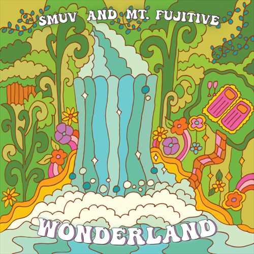 SMUV AND MT. FUJITIVE / WONDERLAND"LP"
