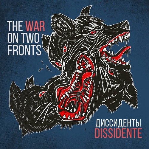 DISSIDENTE / THE WAR ON TWO FRONTS (LP)