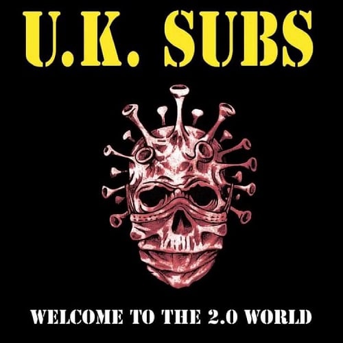 U.K. SUBS / WELCOME TO THE 2.0 WORLD (LP+CD)