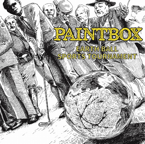 PAINTBOX / ペイントボックス / Earth Ball Sports Tournament(紙ジャケット再発)