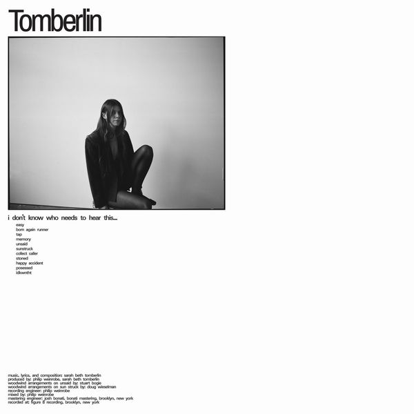 TOMBERLIN / トムバーリン / I DONT KNOW WHO NEEDS TO HEAR THIS... (CD)