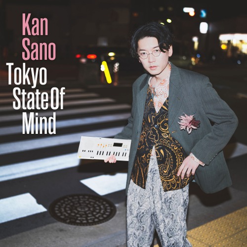 KAN SANO / カン・サノ / Tokyo State Of Mind "限定盤2CD"