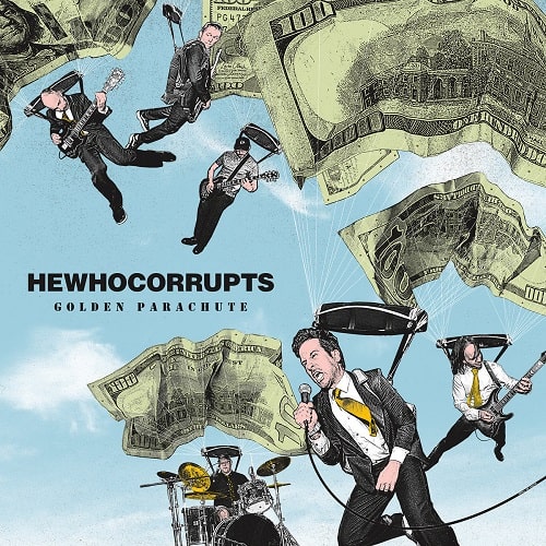 HE WHO CORRUPTS / GOLDEN PARACHUTE (LP)