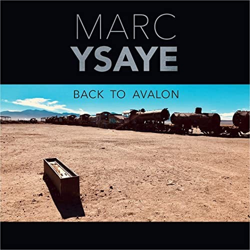 MARC YSAYE / BACK TO AVALON