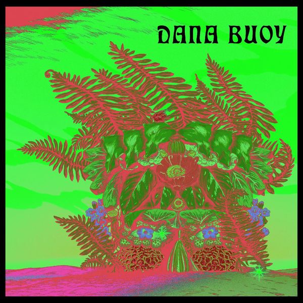 DANA BUOY / デーナ・ブーイ / EXPERIMENTS IN PLANT BASED MUSIC VOL. 1 (VINYL)