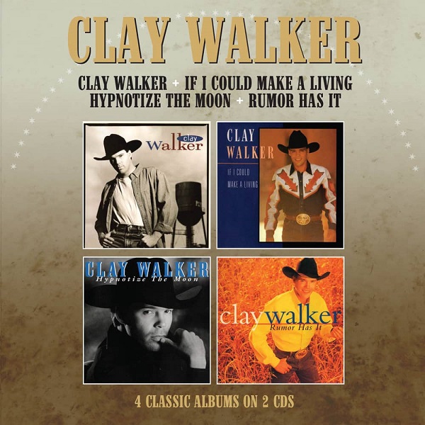 CLAY WALKER / クレイ・ウォーカー / CLAY WALKER/ IF I COULD MAKE A LIVING/ HYPNOTISE THE MOON/RUMOR HAS IT - 4 ALBUMS ON 2 CDS?