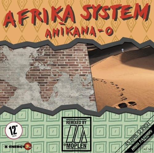 AFRIKA SYSTEM / ANIKANA-O (MOPLEX REMIXES) 