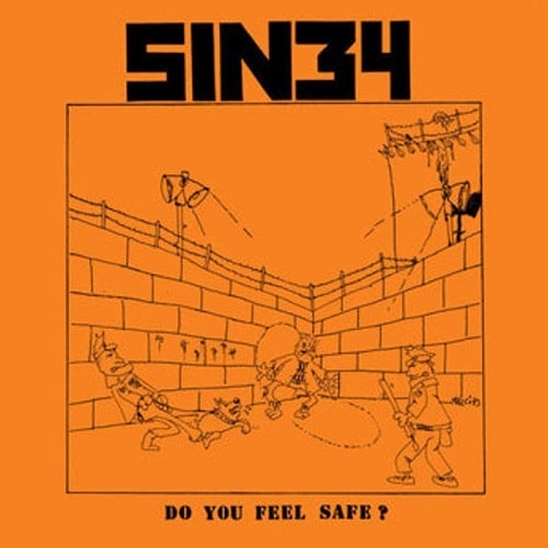 SIN 34 / DO YOU FEEL SAFE (LP)