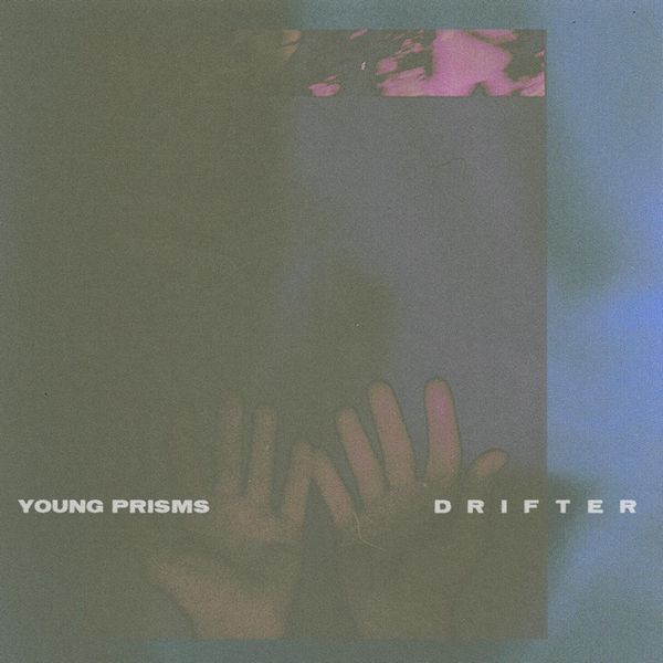 YOUNG PRISMS / DRIFTER (BLACK VINYL)