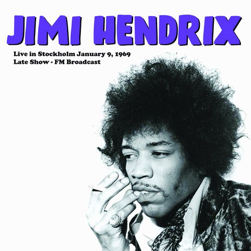 JIMI HENDRIX (JIMI HENDRIX EXPERIENCE) / ジミ・ヘンドリックス (ジミ・ヘンドリックス・エクスペリエンス) / LIVE IN STOCKHOLM JANUARY 9, 1969 LATE SHOW - FM BROADCAST (LP)