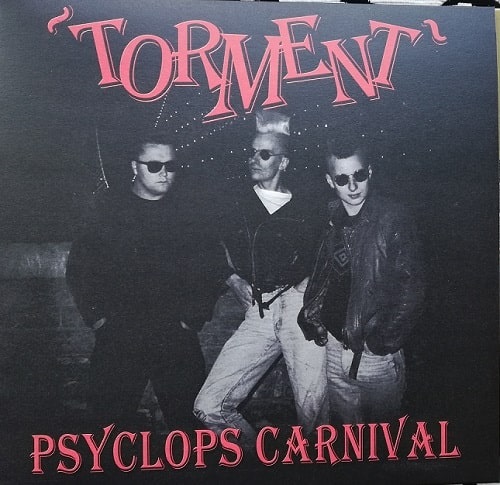 TORMENT / PSYCLOPS CARNIVAL (LP)