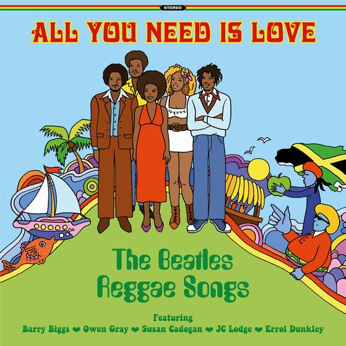 V.A. / ALL YOU NEED IS LOVE THE BEATLES REGGAE SONGS