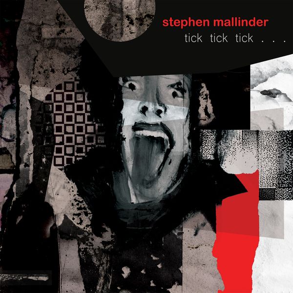 STEPHEN MALLINDER / ステファン・マリンダー / TICK TICK TICK (LP - BLACK)