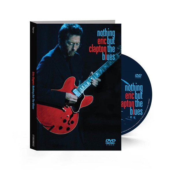 ERIC CLAPTON / エリック・クラプトン / NOTHING BUT THE BLUES [DVD]