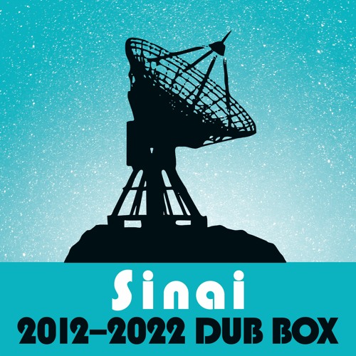 AL CISNEROS / SINAI DUB BOX (2012-2022)