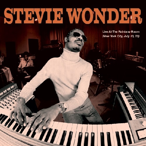 STEVIE WONDER / スティーヴィー・ワンダー / LIVE AT THE RAINBOW (NEW YORK CITY, 07-13-73)  (2LP)