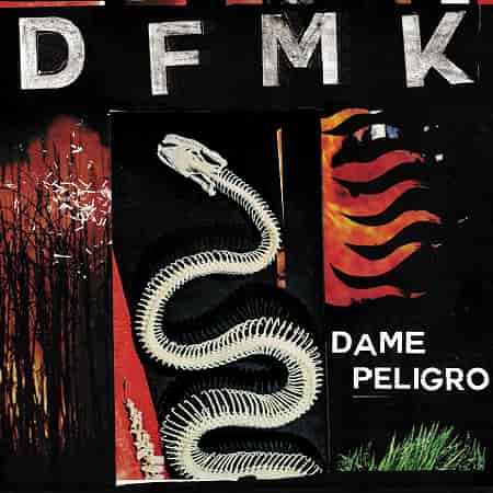 DFMK / DAME PELIGRO (7")