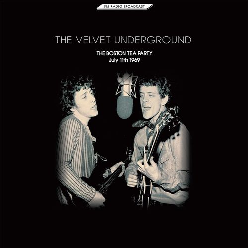 VELVET UNDERGROUND (& NICO) / ヴェルヴェット・アンダーグラウンド & ニコ / BOSTON TEA PARTY JULY 11TH 1969 (LP)