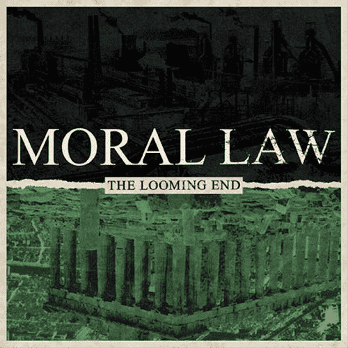 MORAL LAW / THE LOOMING END (LP)