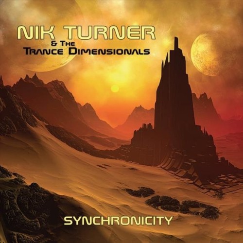 NIK TURNER AND THE TRANCE DIMENSIONALS / SYNCHRONICITY: LIMITED DOUBLE VINYL