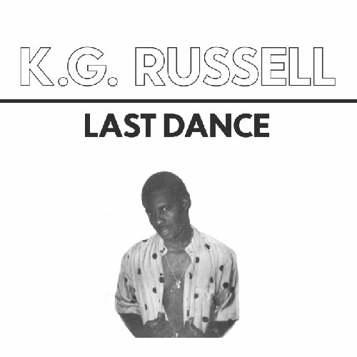 K.G. RUSSELL / LAST DANCE (12")