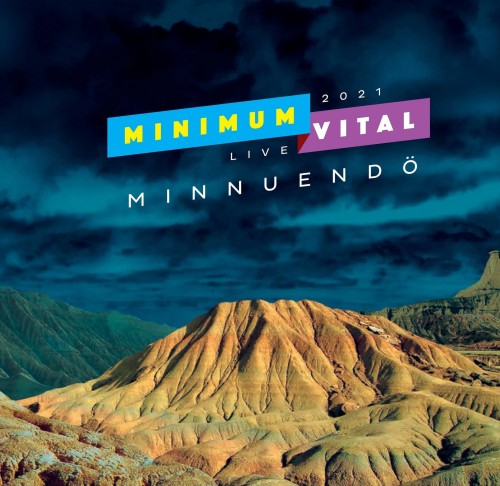 MINIMUM VITAL / ミニマム・ヴィタル / LIVE MINNUENDO 2021: CD+DVD
