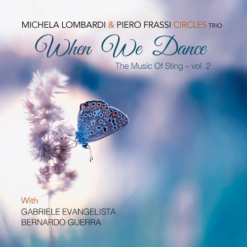 MICHELA LOMBARDI / ミケラ・ロンバルディ / When We Dance - The Music Of Sting - Vol. 2