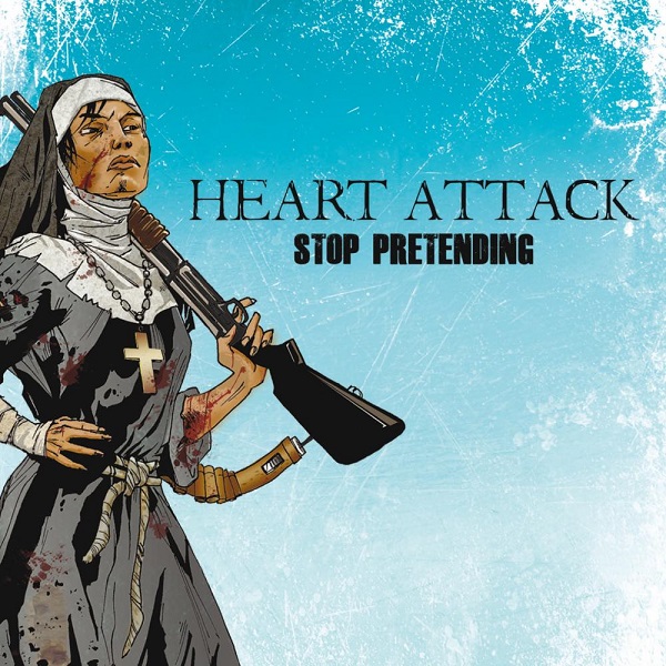 HEART ATTACK (HARDROCK) / ハート・アタック / STOP PRETENDING / ストップ・プリテンディング