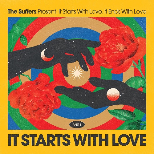 SUFFERS / サファーズ / IT STARTS WITH LOVE