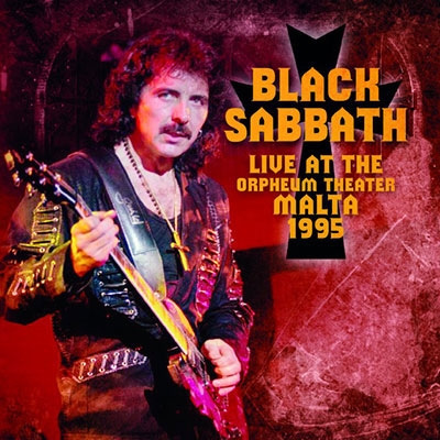 BLACK SABBATH / ブラック・サバス / Live At The Orpheum Theater Malta 1995 / ライブ・アット・ザ・オルフェルム・シアター・マルタ 1995<直輸入盤国内仕様>