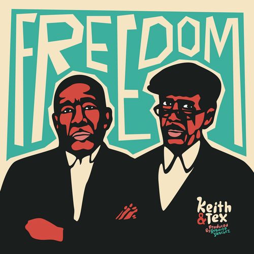 KEITH & TEX / キース・アンド・テックス / FREEDOM